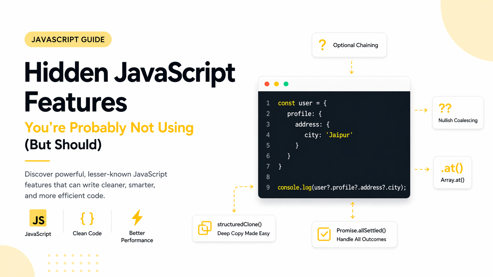 Hidden JavaScript Features You’re Probably Not Using (But Should)